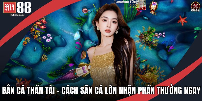 Bắn cá Thần Tài