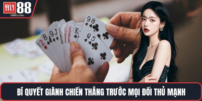 Bí quyết giành chiến thắng trước mọi đối thủ mạnh