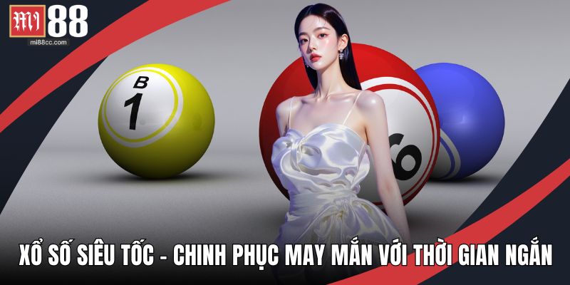 Xổ số siêu tốc